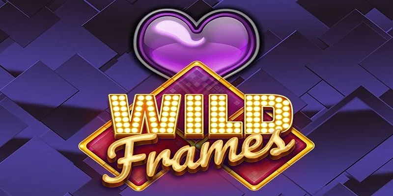 Wild Frames Slot ngập tràn khuyến mãi
